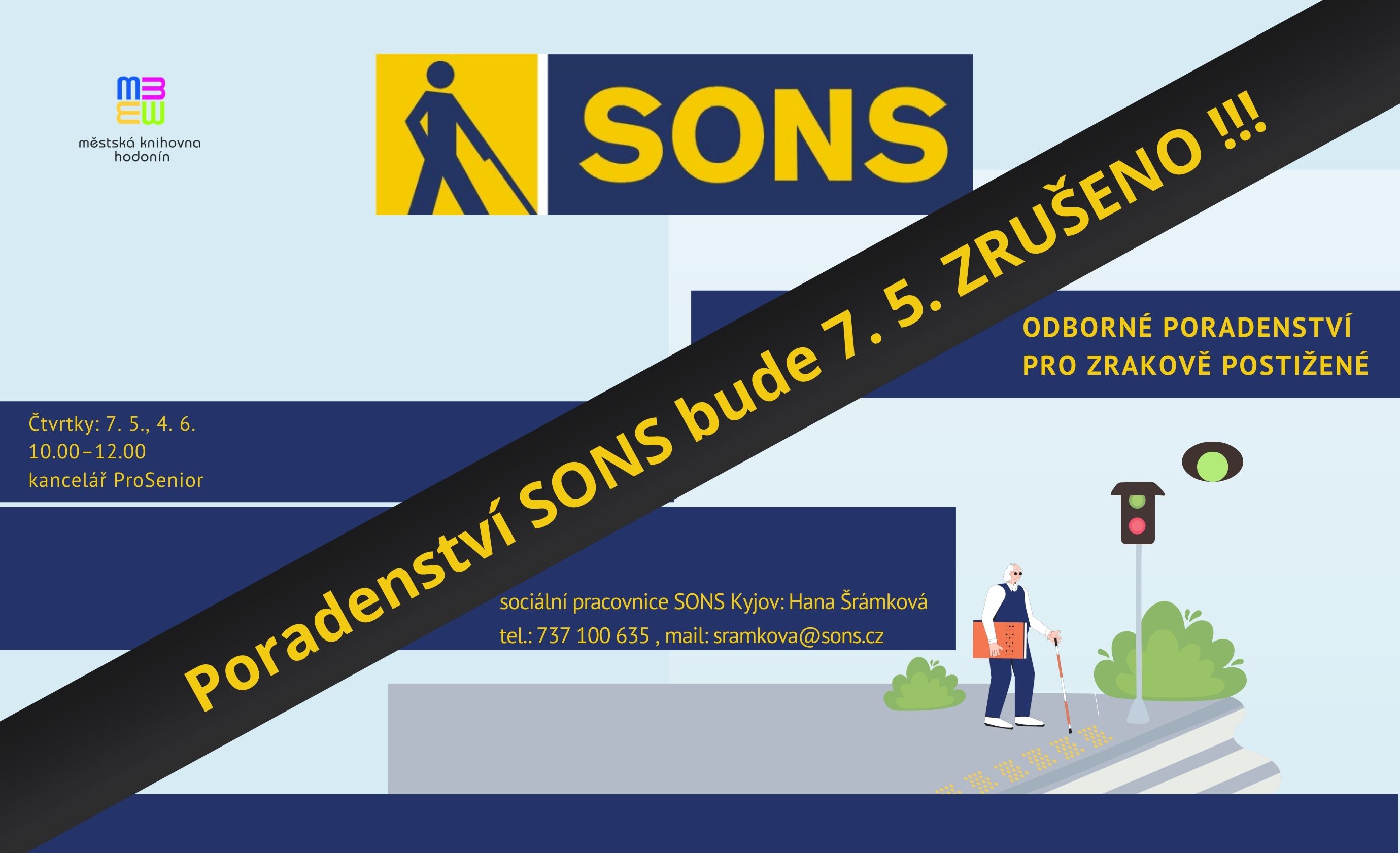 Odborné poradenství poskytne sociální pracovnice SONS Kyjov Hana Šrámková.